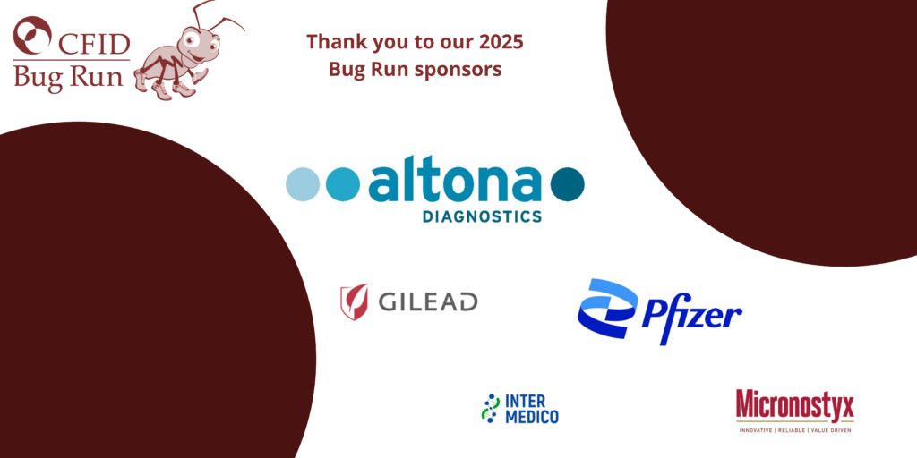 Thank you to our 2025 Bug Run sponsors: altona Diagnostics, Gilead, Pfizer, Inter Medico and Micronostyx.